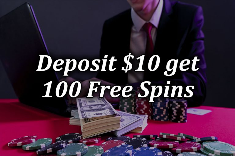 Deposit 10 Get 100 Free Spins