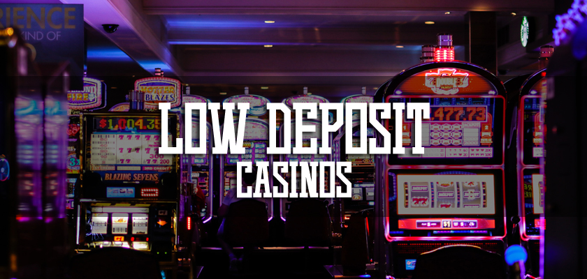 Low Deposit Casino Uk