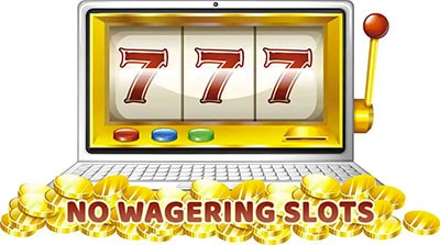Slots Online No Wagering