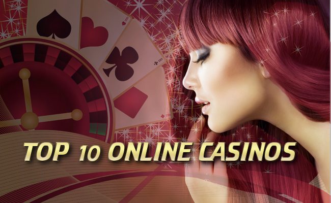 10 Top Casinos Online