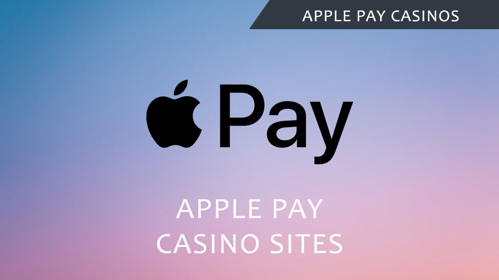 Online Casino Apple Pay